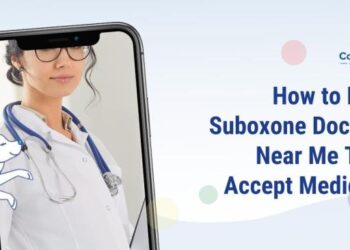 How to Find Suboxone Doctors Near Me That Accept Medicaid
