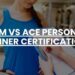 NASM vs ACE Personal Trainer Certification - Trainer Prep